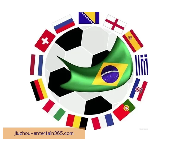 聚焦2026世界杯参赛球队格局变化与各洲劲旅晋级前景全景解析